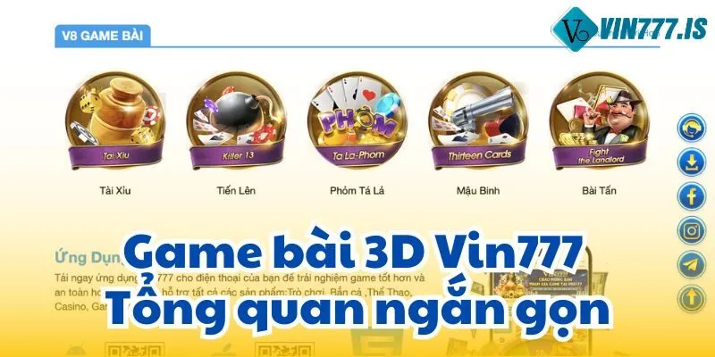 Game bài 3D Vin777 – Tổng quan ngắn gọn