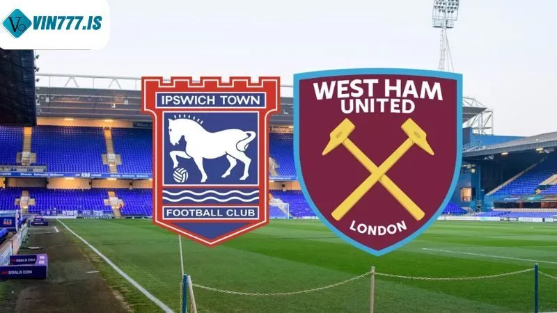 Nhận định, soi kèo West Ham vs Ipswich Town hôm nay 05-10