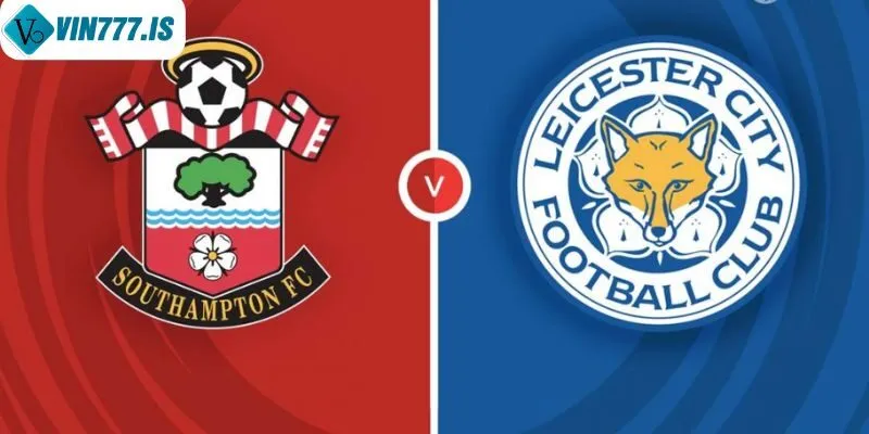 Chuyên gia Southampton vs Leicester hôm nay 19-10-2024